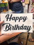 Happy Birthday Vinyl Transfer Sticker - Black Script for Bubble Balloons & Hampers